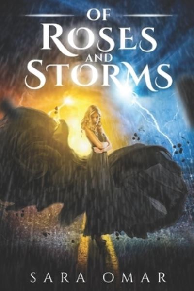 Cover for Sara Omar · Of Roses &amp; Storms (Paperback Book) (2022)