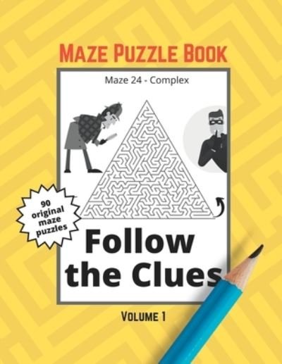 Maze Puzzle Book: Volume 1 - Bumble Bear Books - Boeken - Independently Published - 9798846525696 - 14 augustus 2022