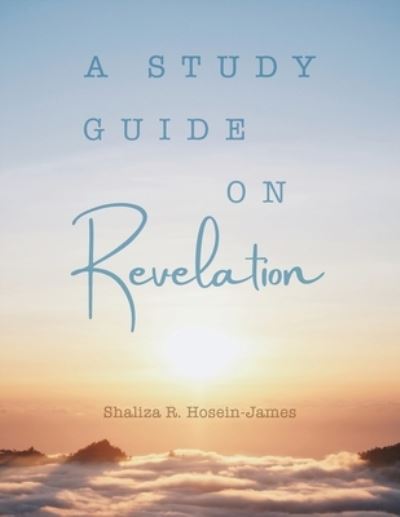 Cover for Shaliza Hosein- James · Study Guide on Revelations (Buch) (2023)