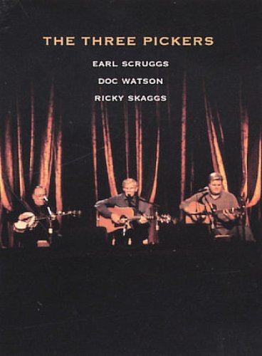 Cover for Scruggs / Watson / Skaggs · The Three Pickers (DVD) (2003)
