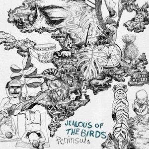 Cover for Jealous Of The Birds · Peninsula (LP) (2020)