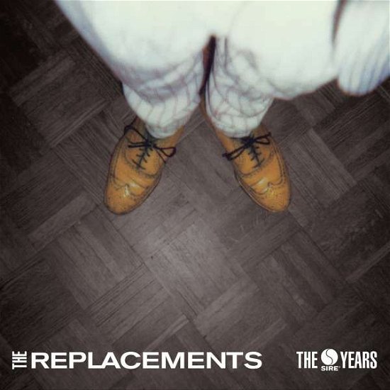 Sire Years - Replacements - Musik - RHINO - 0081227954697 - 29. marts 2016