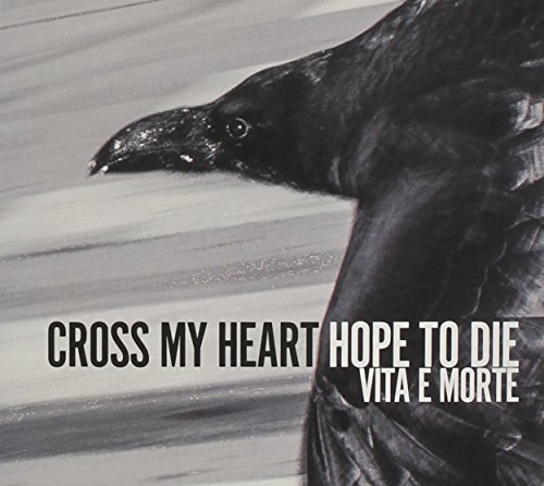 Cross My Heart Hope to Die - Vita E Morte - Musik - SELF RELEASE - 0669158526697 - 12. august 2014