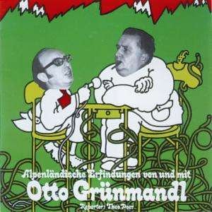 Cover for Grünmandl,otto / Peer,theo · Otto GRÜNMANDL,Alpenl.Erfindun (CD) (2017)
