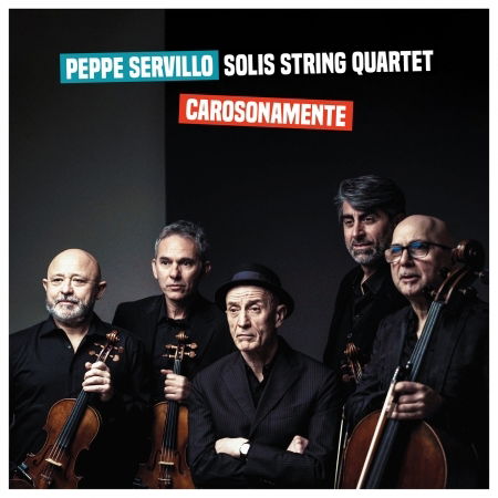 Carosonamente - Servillo,peppe & Solis String - Música - AREALIVE - 0792264295697 - 1 de julho de 2022