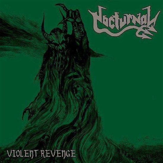 Cover for Nocturnal · Violent Revenge (CD) [Reissue edition] (2016)