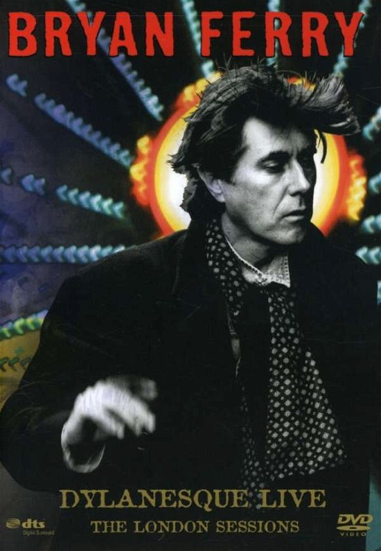 Cover for Bryan Ferry · Dylanesque Live the London Sessions / (Dol Dts) (DVD) (2007)