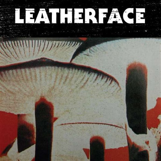 Cover for Leatherface · Mush (LP) (2021)