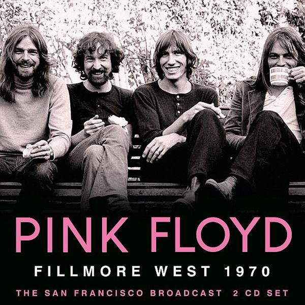 Pink Floyd · Fillmore West 1970 (CD) (2022)