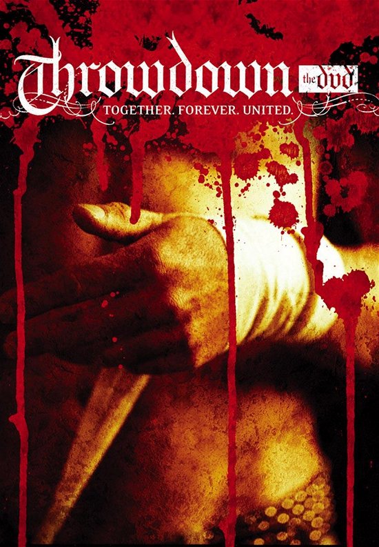 Throwdown: Together, Forever, United - Throwdown - Movies - Trustkill - 0824953005697 - July 17, 2009