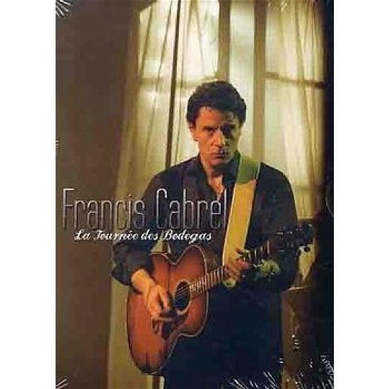 Cover for Francis Cabrel · La Tournee Des Bodegas (DVD) (2005)