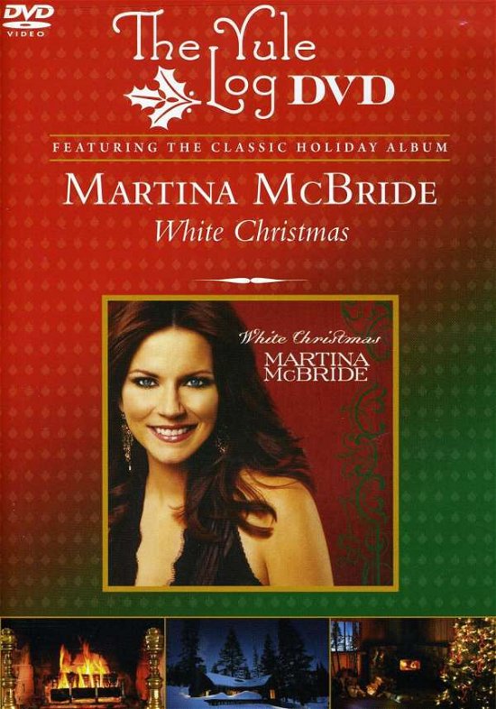 Cover for Martina Mcbride · White Christmas / Yule Log (DVD) (2010)