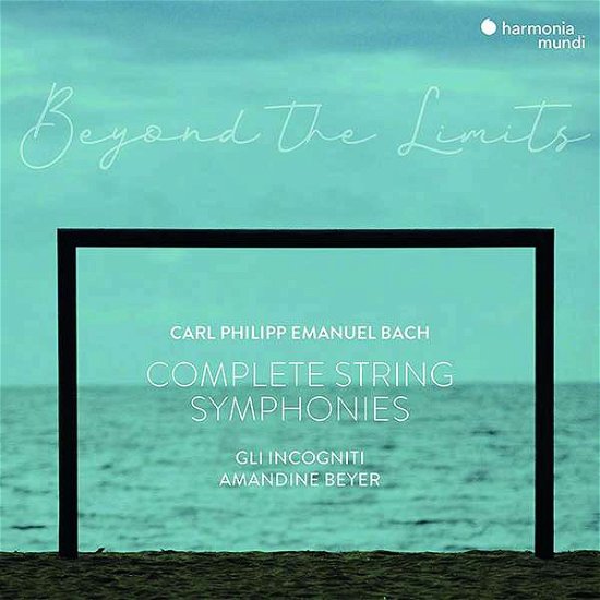 Cover for Beyer, Amandine / Gli Incogniti · C.p.e. Bach Beyond the Limits - Complete String Symphon (CD) (2021)