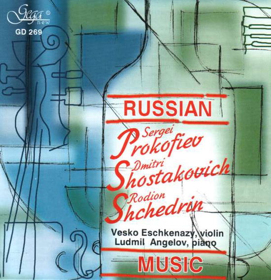 Cover for Vesko / Ludmil Angelov Eschkenazy · Prokofiev, Schostakovich, Schedrinn (CD) (2012)
