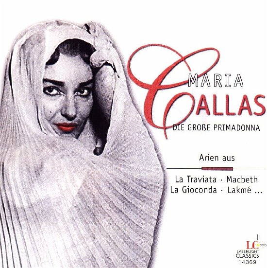 Cover for Maria Callas · Arien Aus La Traviata, Macbeth, La Gioonda, Lakme (CD)