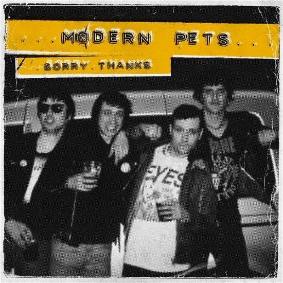 Modern Pets · Sorry, Thanks (CD) (2013)