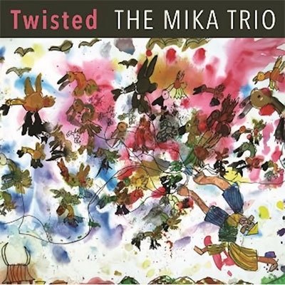 Twisted - Mika Trio - Musiikki - JPT - 4525118088697 - perjantai 11. joulukuuta 2020