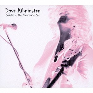 Cover for Dave Kilminster · Scarlet the Director's Cut (CD) [Japan Import edition] (2015)