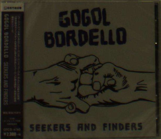 Seekers and Finders - Gogol Bordello - Musikk - OCTAVE - 4526180424697 - 25. august 2017