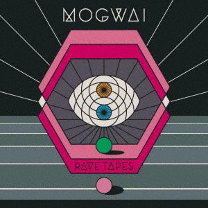 Cover for Mogwai · Rave Tapes (CD) (2020)