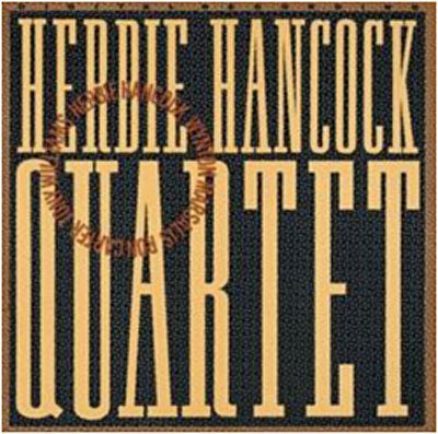 Quartet - Herbie Hancock - Musik - SONY MUSIC - 4547366045697 - 29. April 2009
