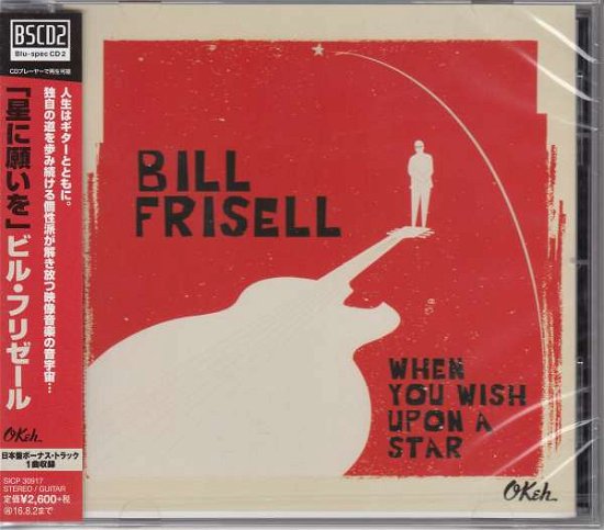 When You Wish Upon A Star - Bill Frisell - Muziek - SONY JAPAN - 4547366256697 - 12 februari 2016