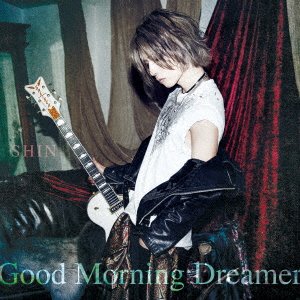 Cover for Shin · Good Morning Dreamer &lt;limited&gt; (CD) [Japan Import edition] (2017)