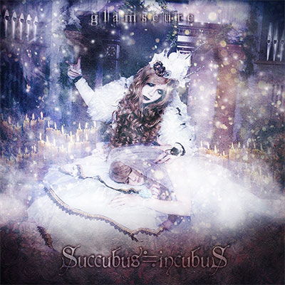 Cover for Glamscure · Succubus Incubus (CD) [Japan Import edition] (2018)