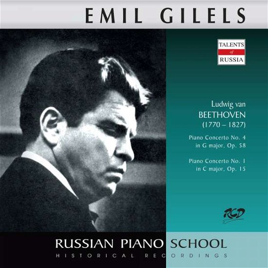 Cover for Gilels Emil · Gilels Emil - Beethoven - Piano Concerto No. 4 Op. 58 - Piano Concerto No. 1 Op. 15 (CD)