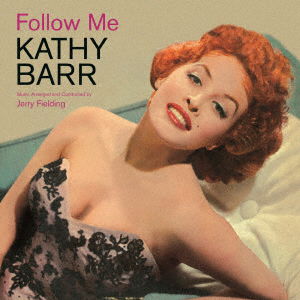 Cover for Kathy Barr · Follow Me (CD) [Japan Import edition] (2021)