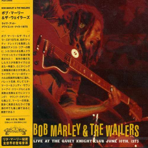 Cover for Bob Marley &amp; the Wailers · Live at the Quiet Knight Club June 10th. 1975 (CD) [Japan Import edition] (2005)