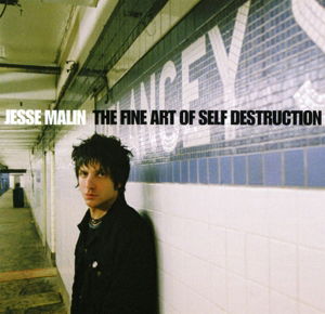 The Fine Art of Self Destruction - Jesse Malin - Musik - ONE LITTLE INDIAN - 5016958996697 - 25. Februar 2016