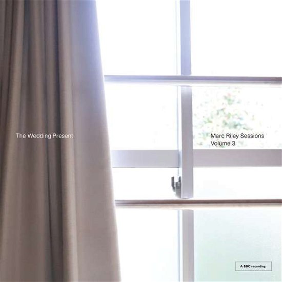Cover for Wedding Present · Marc Riley Sessions 3 (LP) (2019)