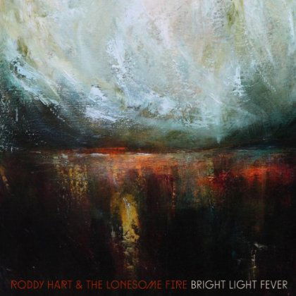 Bright Light Fever - Roddy Hart - Music - CADIZ -ODD ART RECORDS - 5055014600697 - February 26, 2013