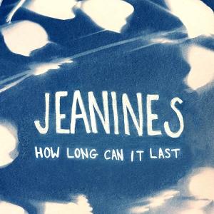 Cover for Jeanines · How Long Can It Last (LP) (2025)