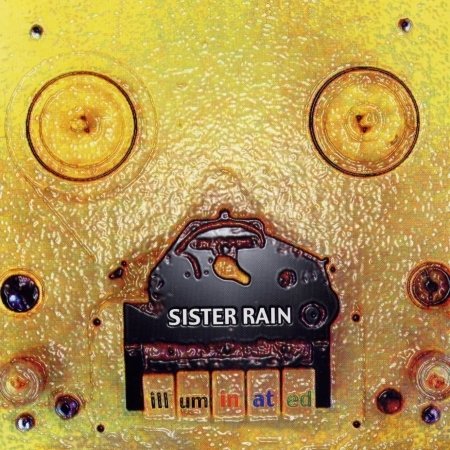 Cover for Sister Rain · Illuminated (CD) (2005)