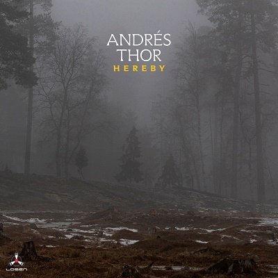 Cover for Andres Thor · Hereby (CD) (2022)