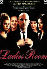 Cover for Alika Autran,lena Blackburn,lorraine Bracco,veronica Ferres,john Malkovich,molly Parker,greta Scacch · Ladies Room (DVD) (2003)