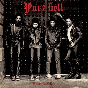 Cover for Pure Hell · Noise Addiction (LP) (2016)