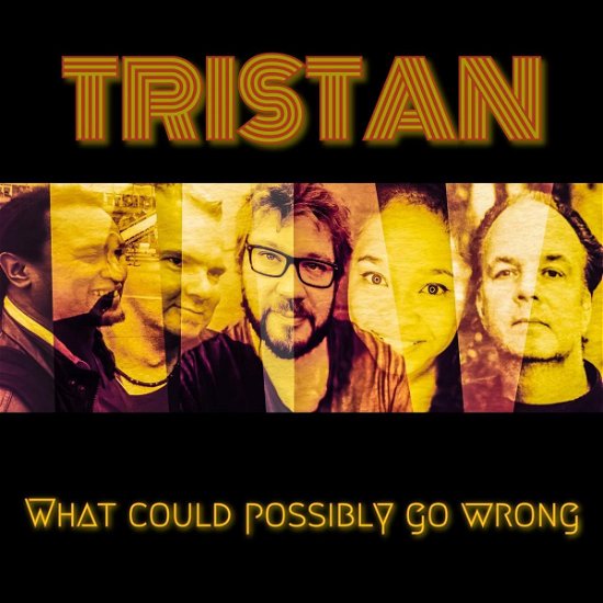 Tristan · What Could Possibly Go Wrong (CD) (2021)