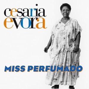 Cover for Cesaria Evora · Miss Perfumado (LP) (2016)