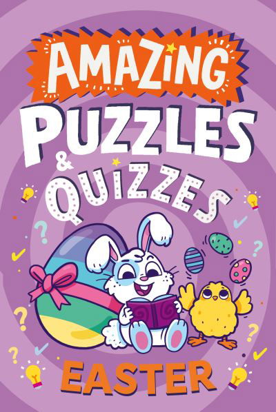 Cover for Hannah Wilson · Amazing Easter Puzzles and Quizzes - Amazing Puzzles and Quizzes for Every Kid (Paperback Bog) (2024)