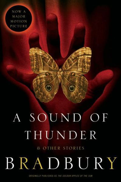 A Sound of Thunder and Other Stories - Ray Bradbury - Boeken - HarperCollins - 9780060785697 - 1 september 2005