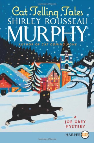 Cover for Shirley Rousseau Murphy · Cat Telling Tales Lp: a Joe Grey Mystery (Joe Grey Mysteries) (Paperback Book) [Lgr edition] (2011)