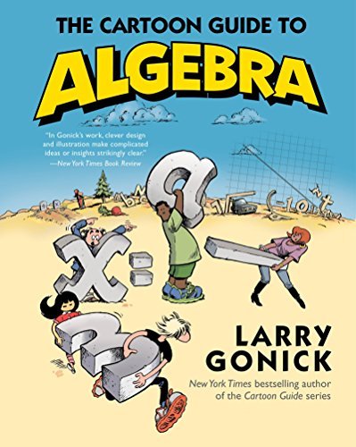 Cover for Larry Gonick · The Cartoon Guide to Algebra - Cartoon Guide Series (Paperback Book) (2015)