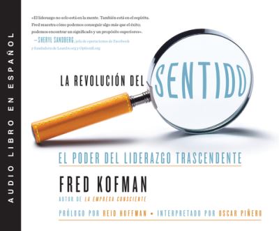 Cover for Fred Kofman · La revolución del sentido : El poder del liderazgo transcendente [The Power of Transcendent Leadership] (CD) (2020)