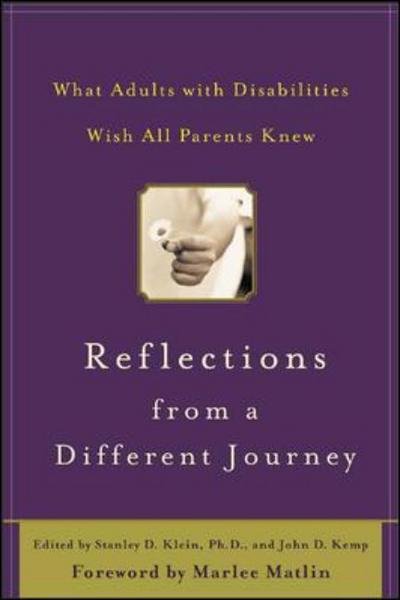 Cover for John Kemp · Reflections from a Different Journey : What Adults with Disabilities Wish All Parents Knew (Gebundenes Buch) (2004)