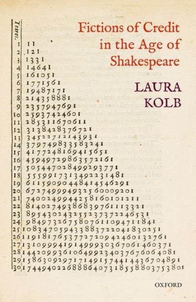 Cover for Kolb, Laura (Assistant Professor of English, Assistant Professor of English, Baruch College, the City University of New York (CUNY)) · Fictions of Credit in the Age of Shakespeare (Innbunden bok) (2021)