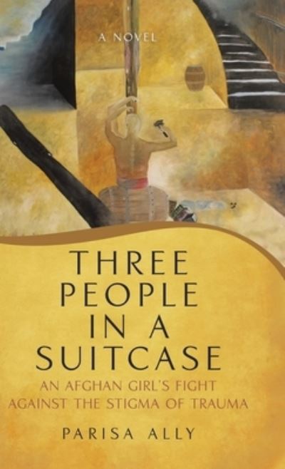 Cover for Parisa Ally · Three People in a Suitcase (Hardcover Book) (2020)