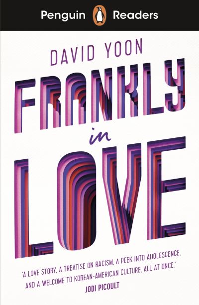 Cover for David Yoon · Penguin Readers Level 3: Frankly in Love (ELT Graded Reader): Abridged Edition - Penguin Readers (Paperback Book) [Abridged edition] (2021)